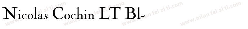 Nicolas Cochin LT Bl字体转换